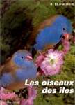 LES OISEAUX DES ILES. Elevage et reproduction