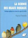 La science des beaux oiseaux : Génétique appliquée aux oiseaux de cage et de volière