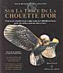 Sur la trace de la chouette d'or