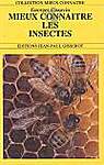 Mieux connaître les insectes