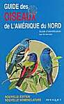 Guide des oiseaux de l'amérique du nord, guide d'identification sur le terrain