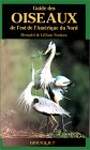 GUIDE DES OISEAUX DE L'EST DE L'AMERIQUE DU NORD