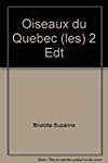 Oiseaux du Quebec (les) 2 Edt