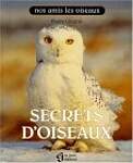 SECRETS D'OISEAUX