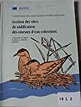 Management of Nest Sites for Colonial Waterbirds
