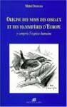 Origine des noms des oiseaux et des mammifères d'Europe y compris l'espèce humaine