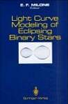 Light Curve Modeling of Eclipsing Binary Stars