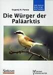 Die Würger der Paläarktis