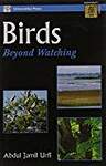 Birds: Beyond Watching