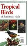 Tropical Birds of Southeast Asia