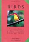 Birds: A Photographic Guide to the Birds of Peninsular Malaysia and Singapore