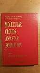 Molecular Clouds and Star Formation: Proceedings of the 7th Guo-Shoujing Summer School on Astrophysics, Vuxi, China, June 30-July 5, 1993